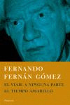 VIAJE A NINGUNA PARTE, EL - EL TIEMPO AMARILLO