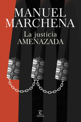 JUSTICIA AMENAZADA, LA