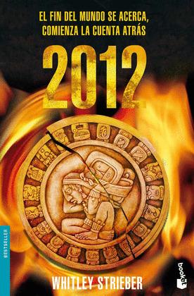 2012. EL FIN DEL MUNDO SE ACERCA: COMIENZA LA CUENTA ATRAS