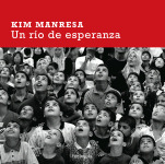 UN RIO DE ESPERANZA