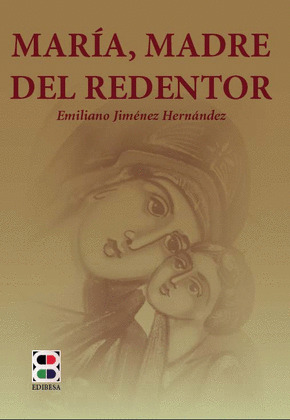 MARIA,MADRE DEL REDENTOR