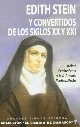 EDITH STEIN Y CONVERTIDOS DE LOS SIGLO XX Y XXI