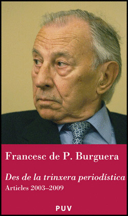 DES DE LA TRINXERA PERIODÍSTICA