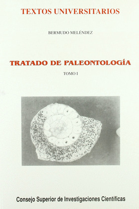 TRATADO DE PALEONTOLOGÍA. TOMO I. CUESTIONES GENERALES DE PALEONTOLOGÍA