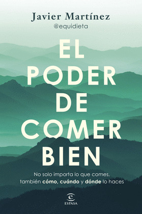 PODER DE COMER BIEN, EL