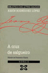 CRUZ DE SALGUEIRO, A