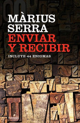 ENVIAR Y RECIBIR. INCLUYE 44 ENIGMAS