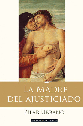 MADRE DEL AJUSTICIADO, LA