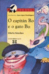 CAPITAN RO E O GATO BO, O
