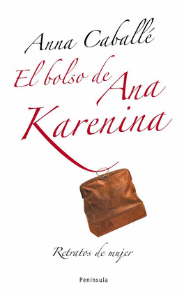 BOLSO DE ANA KARENINA, EL