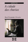 CIDADE DAS CHUVIAS, A