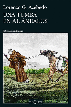 TUMBA EN AL ÁNDALUS, ,UNA (SERIE GONZALO DE BERCEO 3)