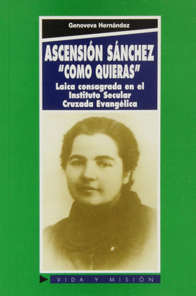 ASCENSION SANCHEZ COMO QUIERAS