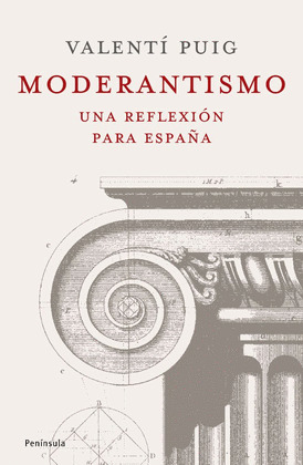 MODERANTISMO, UNA REFLEXION PARA ESPAÑA