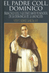 PADRE COLL, DOMINICO. SANTO FUNDADOR DOMINICAS DE ANUNCIATA
