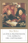 ÉTICA PROTESTANTE Y EL ESPÍRITU DEL CAPITALISMO, LA