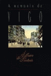 A MEMORIA DE VIGO