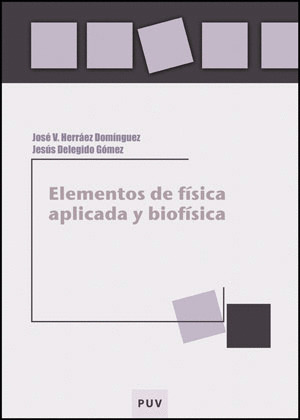 ELEMENTOS DE FÍSICA APLICADA Y BIOFÍSICA