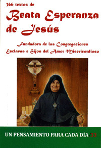 BEATA ESPERANZA DE JESUS-UN PENSAMIENTO PARA CADA DIA