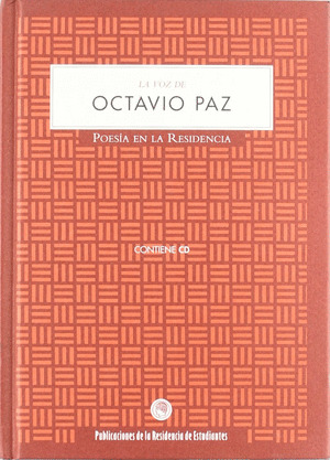 VOZ DE OCTAVIO PAZ, LA