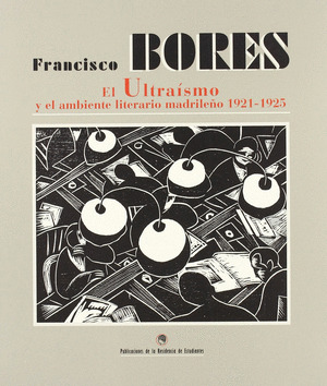 FRANCISCO BORES EL ULTRAISMO