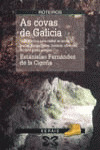 AS COVAS DE GALICIA
