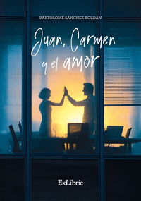 JUAN, CARMEN Y EL AMOR