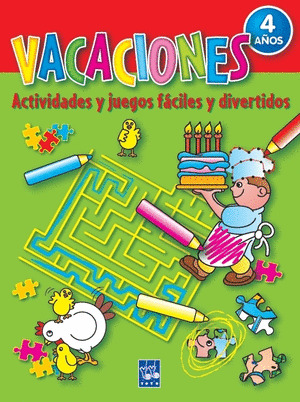 VACACIONES 4 AÑOS. ACTIVIDADES Y JUEGOS FACILES Y DIVERTIDOS