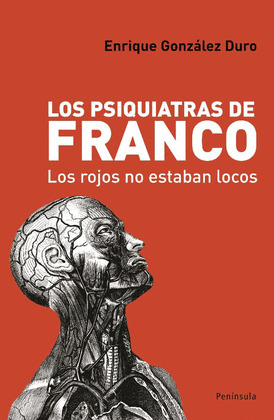 LOS PSIQUIATRAS DE FRANCO