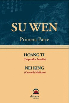 SU WEN. PRIMERA PARTE