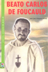 BEATO CARLOS DE FOUCAULD/8 SANTOS. AMIGOS DE DIOS