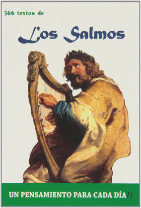 366 TEXTOS DE LOS SALMOS/1 PENSAMIENTO PARA CADA DIA