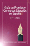 GUIA DE PREMIOS Y CONCURSOS LITERARIOS EN ESPAÑA, 2011-2012