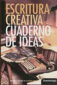 ESCRITURA CREATIVA CUADERNO IDEAS