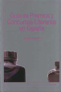 GUIA DE PREMIOS Y CONCURSOS LITERARIOS EN ESPAÑA, 2006-2007