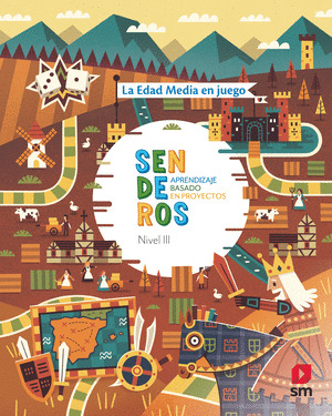 SD ALUMNO. LA EDAD MEDIA. SENDEROS