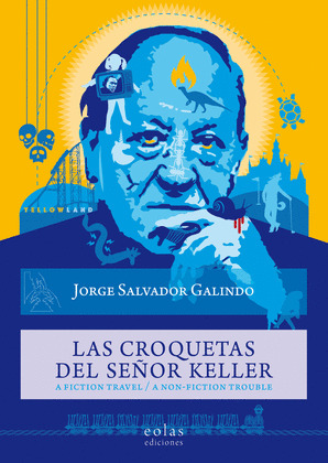 CROQUETAS DEL SEÑOR KELLER, LAS