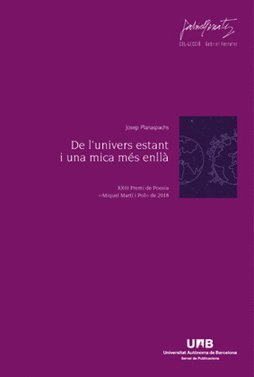 DE L'UNIVERS ESTANT I UNA MICA MES ENLLA