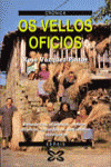 OS VELLOS OFICIOS