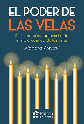 PODER DE LAS VELAS. EL