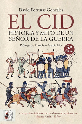 CID, EL (HISTORIA Y MITO DE UN SEÑOR DE LA GUERRA)