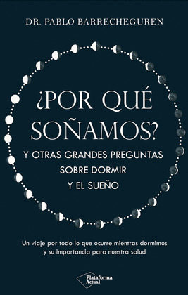 ¿POR QUÉ SOÑAMOS?