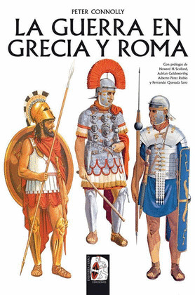 GUERRA EN GRECIA Y ROMA, LA (RÚSTICA)