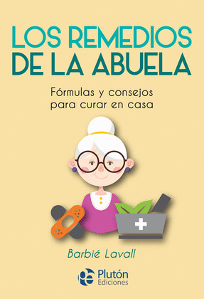 REMEDIOS DE LA ABUELA, LOS