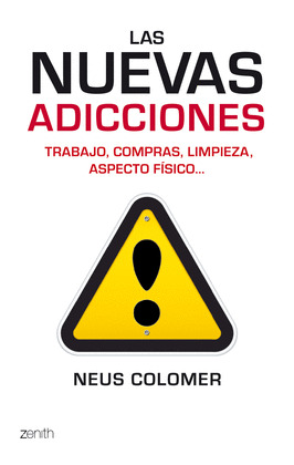 NUEVAS ADICCIONES, LAS
