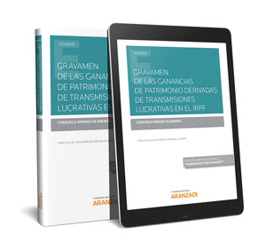 GRAVAMEN DE LAS GANANCIAS DE PATRIMONIO DERIVADAS DE TRANSMISIONES LUCRATIVAS EN