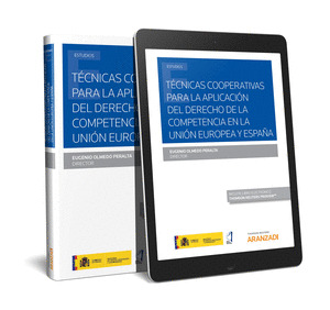 TECNICAS COOPERATIVAS PARA LA APLICACION DEL DERECHO DE LA COMPETENCIA EN LA UNI