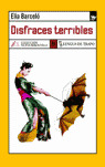 DISFRACES TERRIBLES