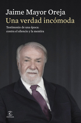 VERDAD INCÓMODA, UNA