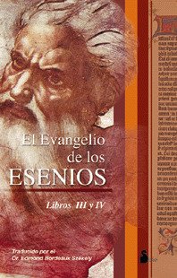 EVANGELIO DE LOS ESENIOS. LIBRO III Y IV